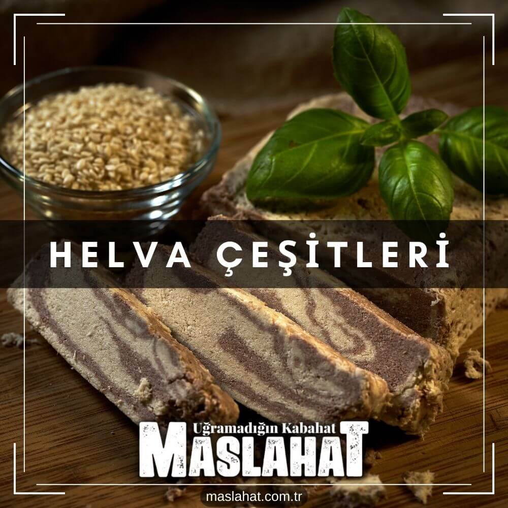 Helva Çeşitleri