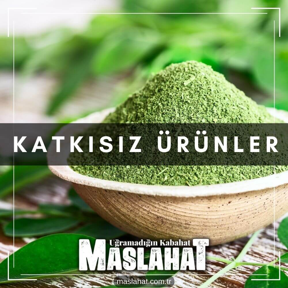 Katkısız Ürünler