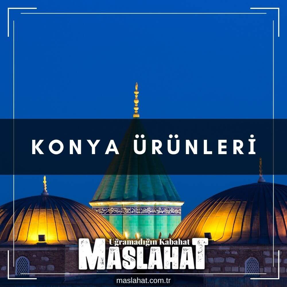 Konya Ürünleri