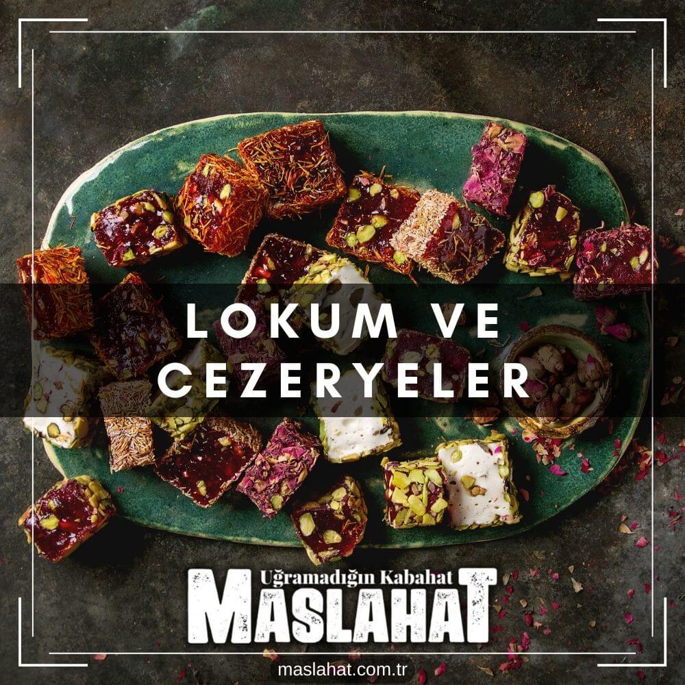 Lokum ve Cezeryeler