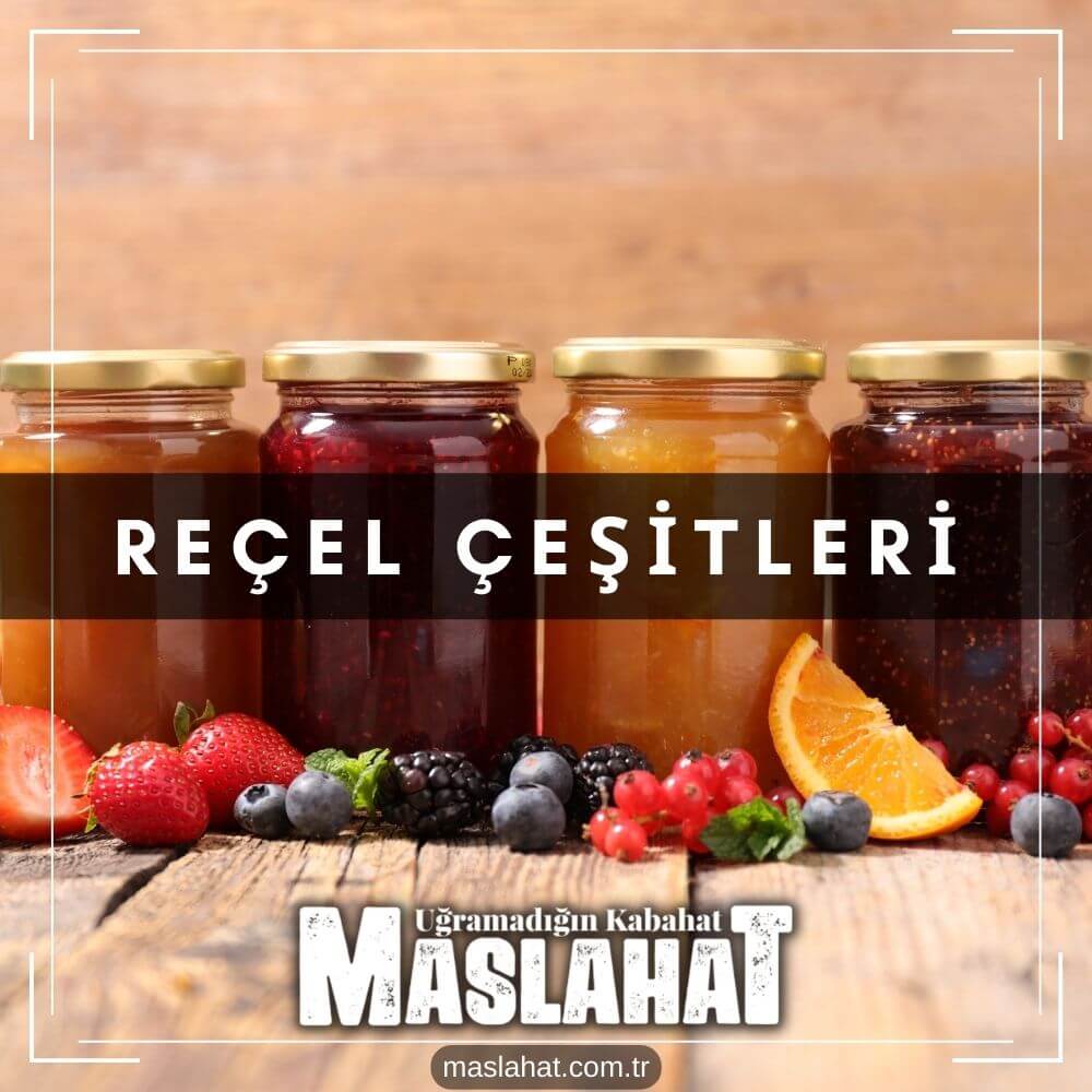 Reçel Çeşitleri