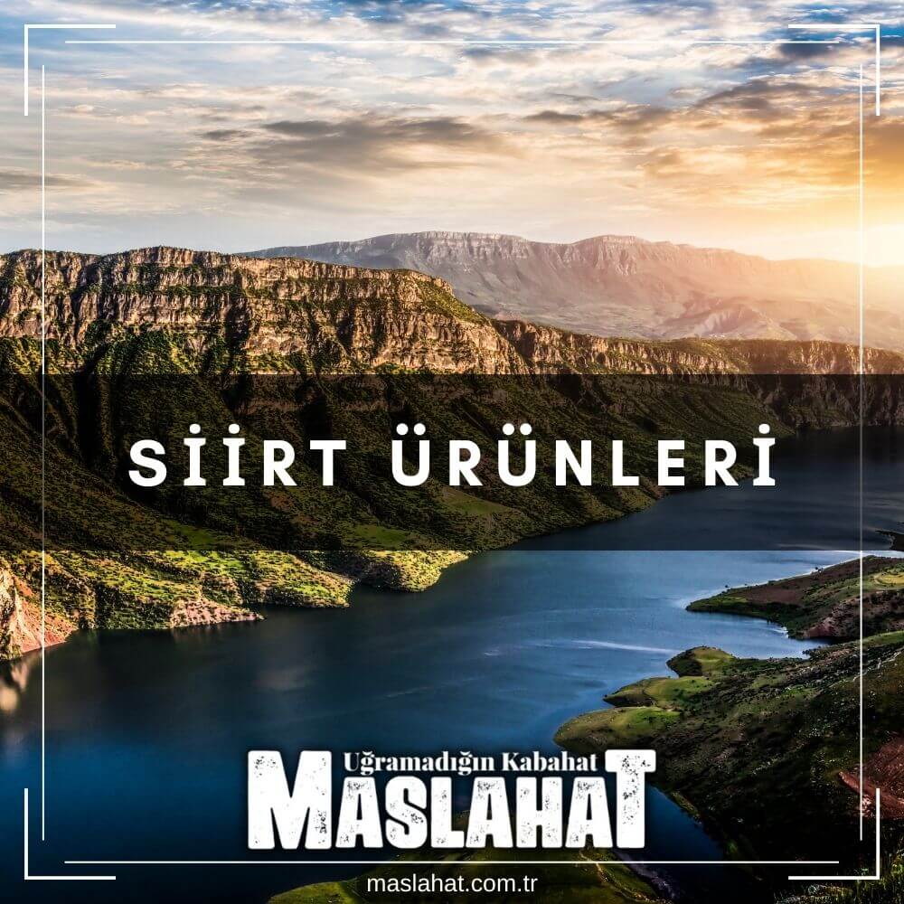 Siirt Ürünleri