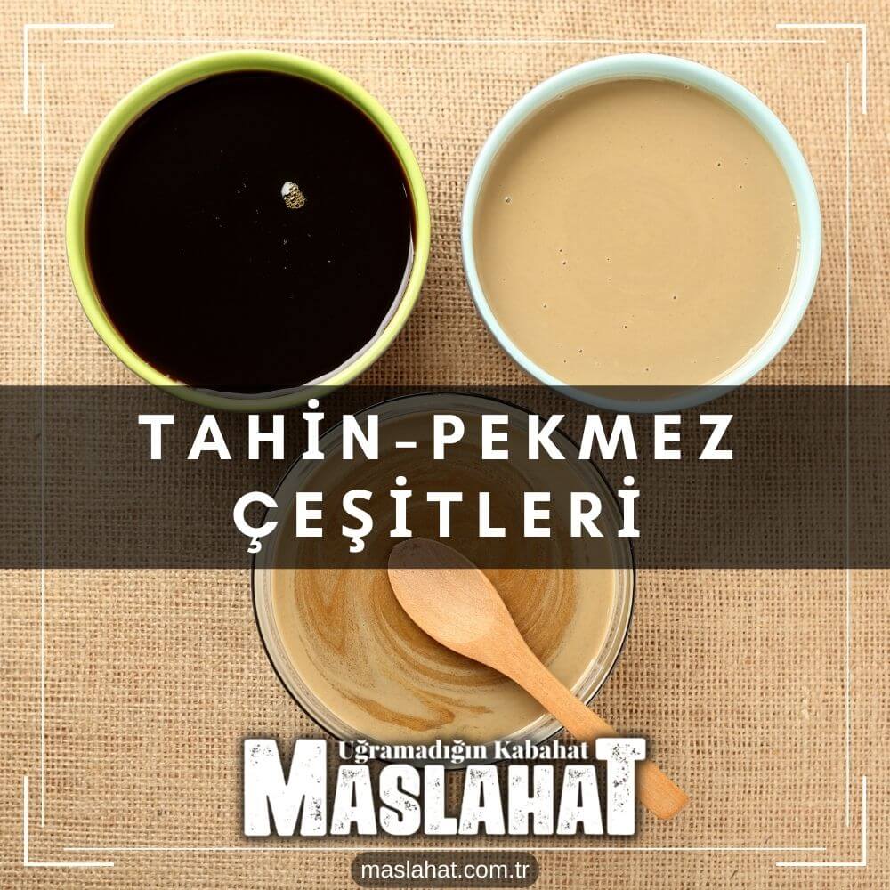 Tahin Pekmez Çeşitleri