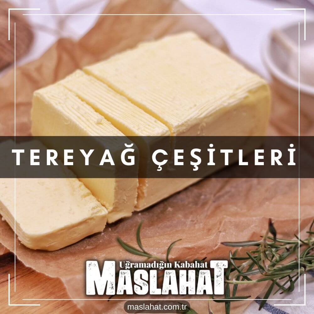 Tereyağ Çeşitleri