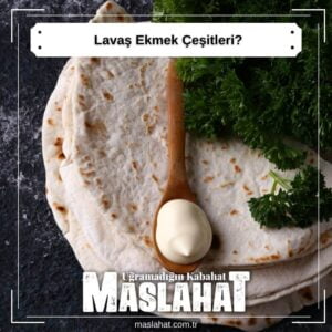 Lavaş Ekmek Çeşitleri