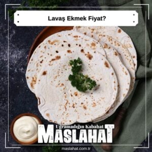 Lavaş Ekmek Fiyat