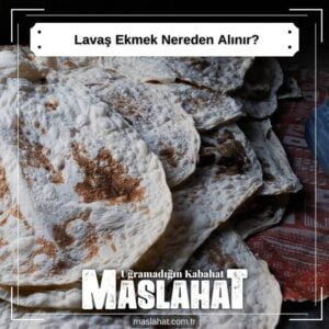 Lavaş Ekmek Nereden Alınır