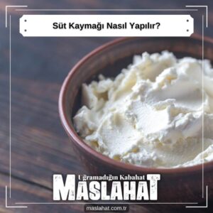 Süt Kaymağı Nasıl Yapılır?
