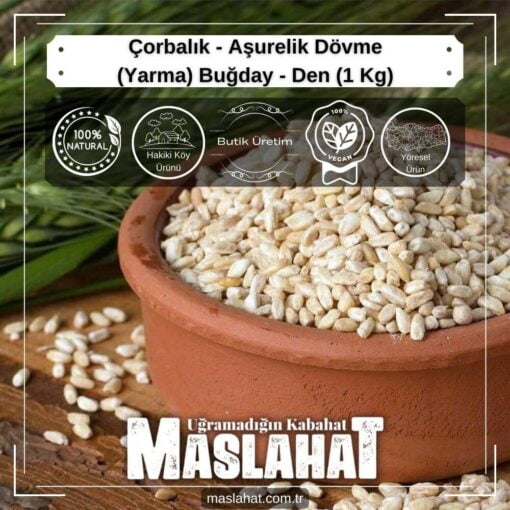 Çorbalık - Aşurelik Dövme (Yarma) Buğday - Den (1 Kg)-4