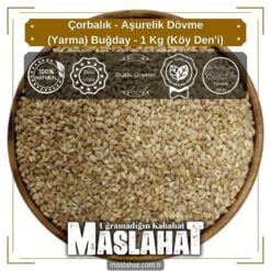 Çorbalık - Aşurelik Dövme (Yarma) Buğday - 1 Kg (Köy Den'i)-1
